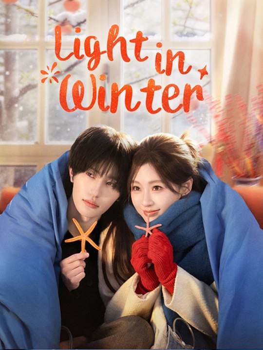 Watch Light in Winter Chinese Drama - 🧡🍏 🔥  (2026) - FULL DRAMA MOVIES ENGSUB