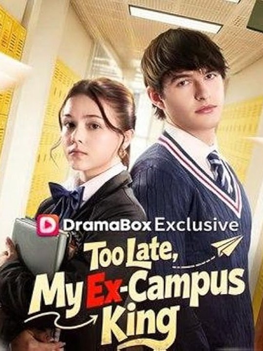 Valentine Card Too Late My Ex Campus King –English Sub Full Movie