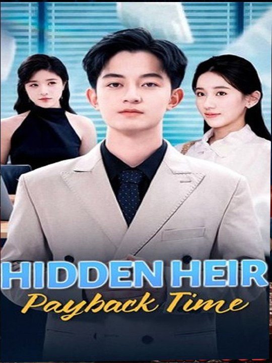 Hidden Heir Payback Time - Doblada al español - Película Full HD