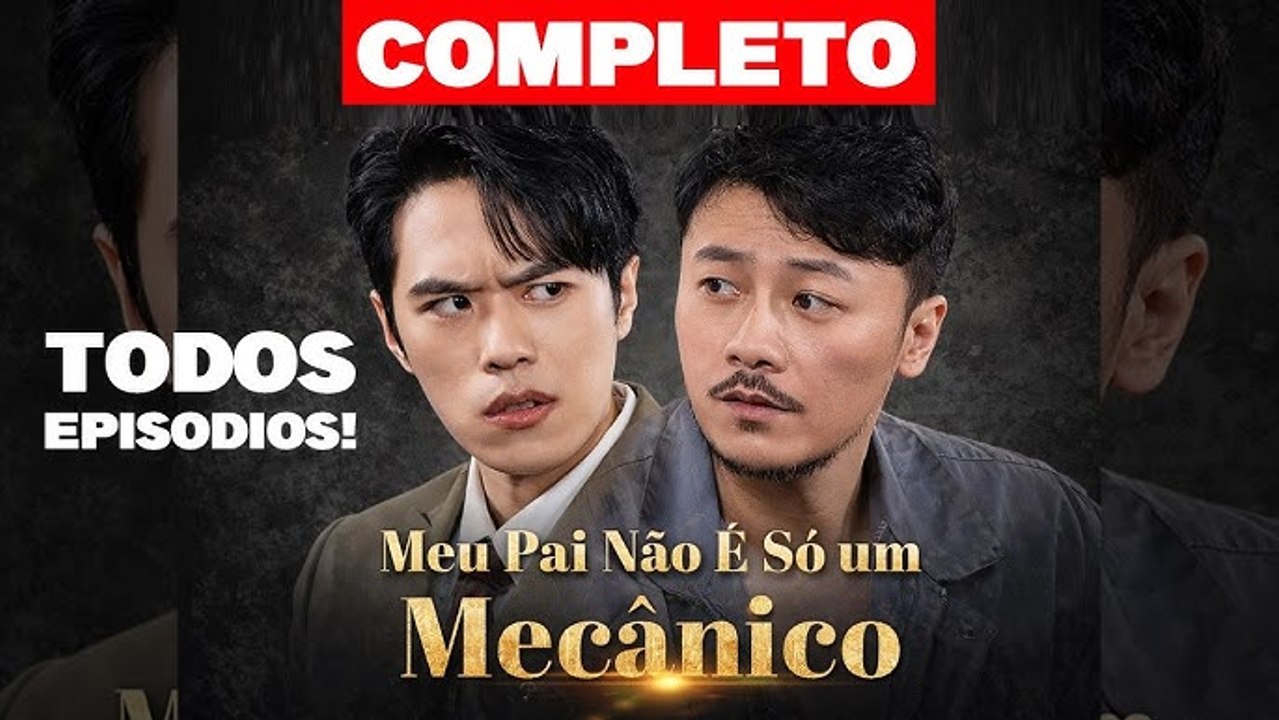 Meu Pai não é só um Mecânico - Full Movie