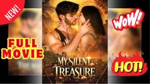 💥🎬 🔥My Silent Treasure Full Movie - Engsub 2026