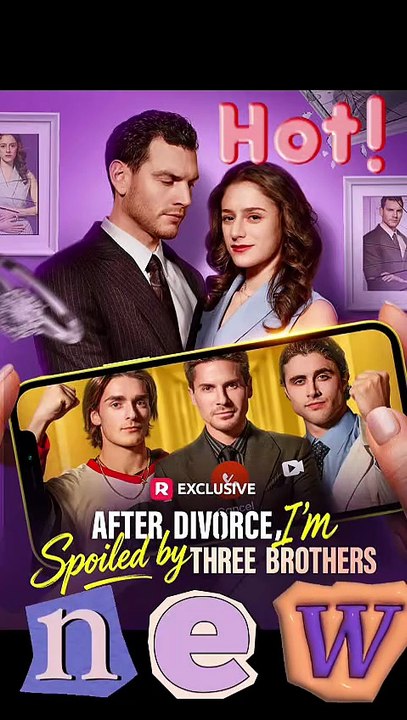 FREE HD MOVIE 👑After Divorce, I'm Spoiled by Three Brothers🔥