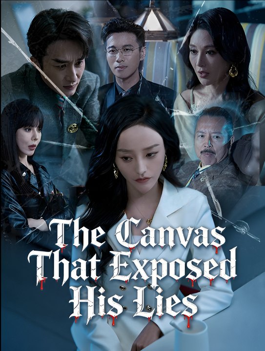The Canvas That Exposed His Lies - Drama FULL MOVIES ENGLISH SUB