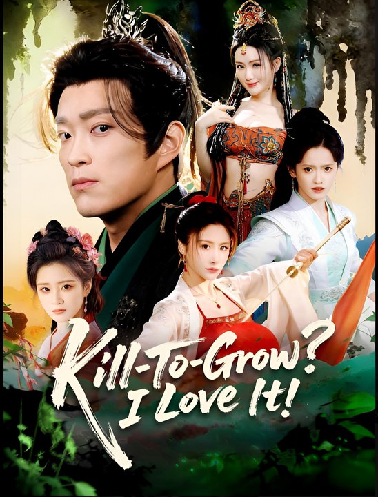 Kill To Grow I Love It - Drama FULL MOVIES ENGLISH SUB
