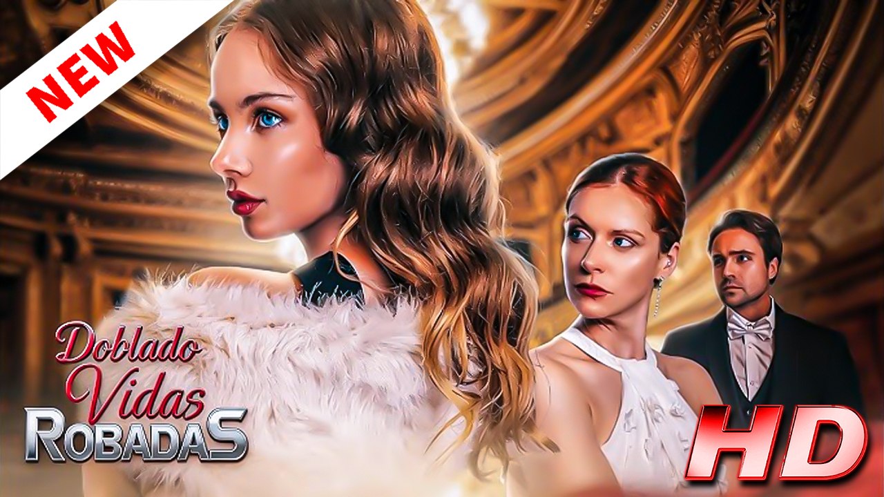 [Doblado]Vidas Robadas - Película Completa en Español Latino 1080p 🔥