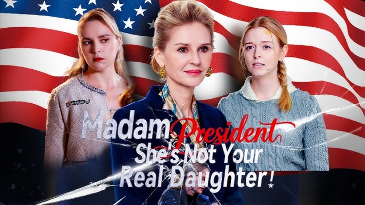 Top 🔥 Madam President, She's Not Your Daughter Isode