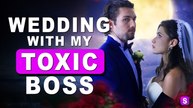 My Wedding With My Toxic Boss Hd