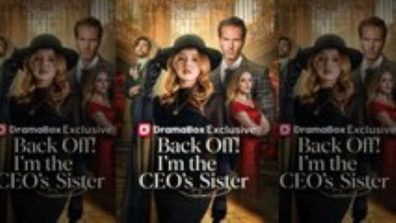 Back Off! I'm The Ceo's Sister 🍀