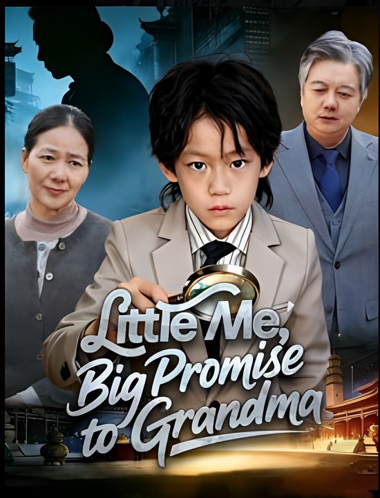 Little Me Big Promise to Grandma- Drama FULL MOVIES ENGLISH SUB