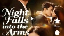 Night Falls Into The Arms - Engsub