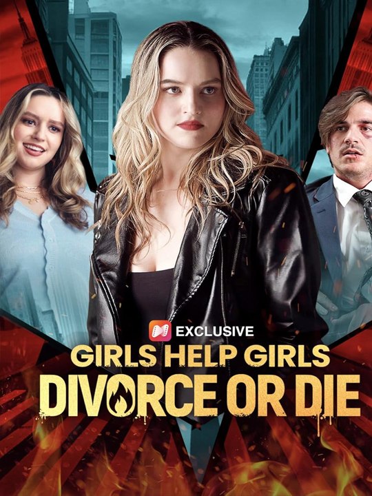 Girls Help Girls Divorce or Die ⭐🍉💚FULL MOVIES ENGLISH SUB (2026)