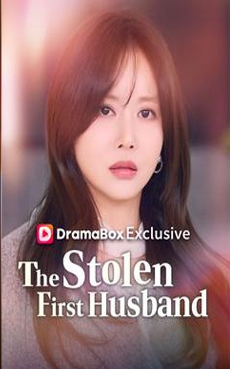The Stolen First Husband #Dramabox