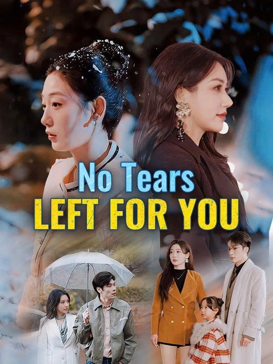 No Tears Left For You - Engsub