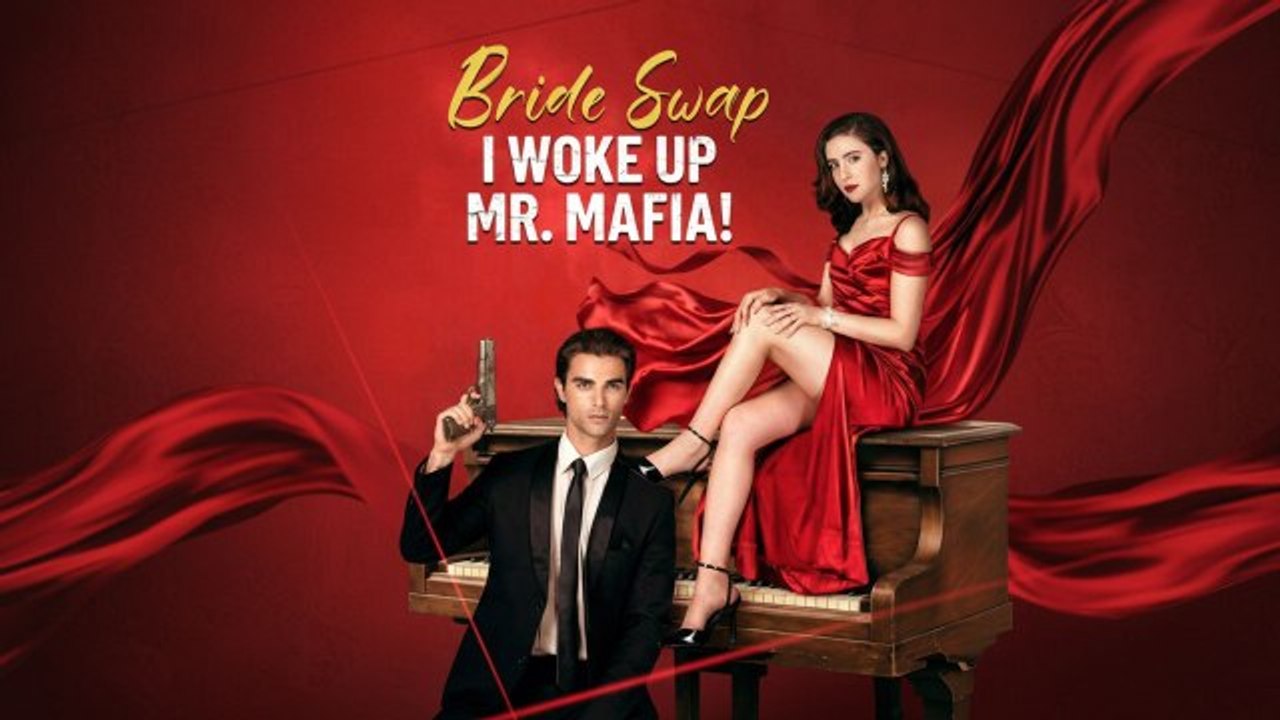 🔥Hot 2026 Bride Swap I Woke Up Mr. Mafia Isode