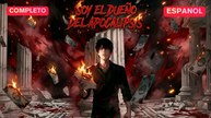 Soy El DueñO Del Apocalipsis VersióN Completo
