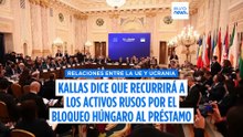 Kallas insiste en que los activos rusos son una opción si Orbán no levanta el veto al préstamo a Ucrania