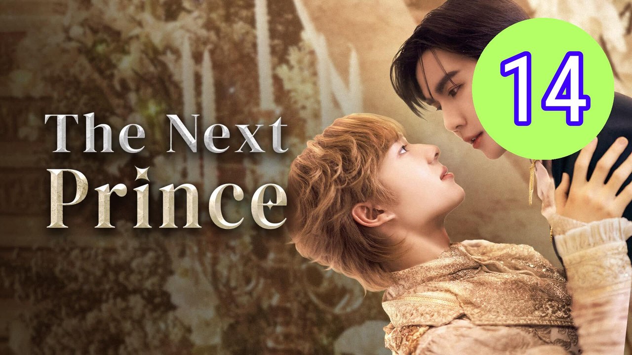 The Next Prince Uncut Episode 14 Engsub