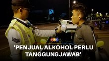 Premis jual minuman alkohol perlu bertanggungjawab terhadap pemandu mabuk, kata Pemuda PKR