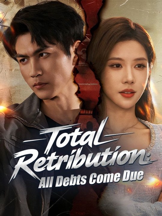 Total Retribution- All Debts Come Due