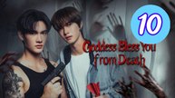 Goddess Bless You from Death Episode 10 Engsub