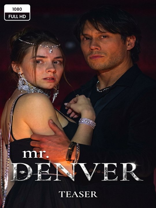 [Hot 2026🔥] [Mr. Denver - - FULL ENGSUB | Reelshort Hot HD