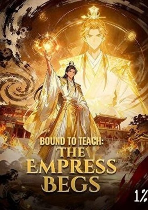 Bound to Teach The Empress Begs