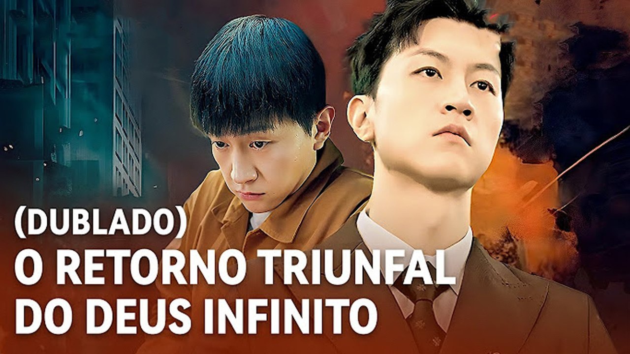 O Retorno Triunfal Do Deus Infinito Dublado Filme Completo
