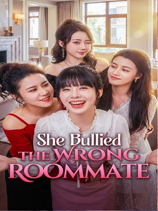 She Bullied the Wrong Roommate Chinese Drama - 🧡🍏 🔥  (2026) - FULL DRAMA MOVIES ENGSUB