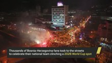 'All of Bosnia is on fire!' - fans rejoice after securing World Cup qualification