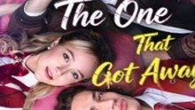 The One That Got Away FULL EP (Drama)
