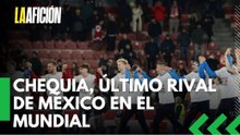 Chequia, último rival de México en el Mundial