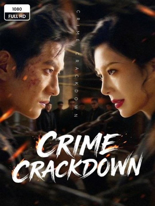 [EngSub] !!Crime Crackdown!! [FULL MOVIES]