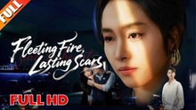 Fleeting Fire, Lasting Scars Full Hd