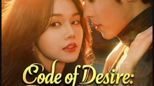 Code of Desire When Love Hacked the Heart- Full Drama Movie English Sub