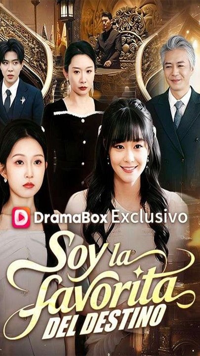 Soy la favorita del destino película completa - Doblada al español | Película Full HD