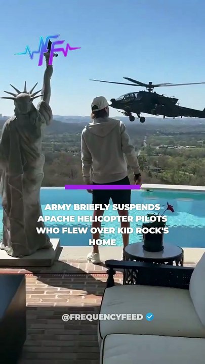 U.S. Army had previously suspended the Apache helicopter pilots who flew directly Kid Rock's home