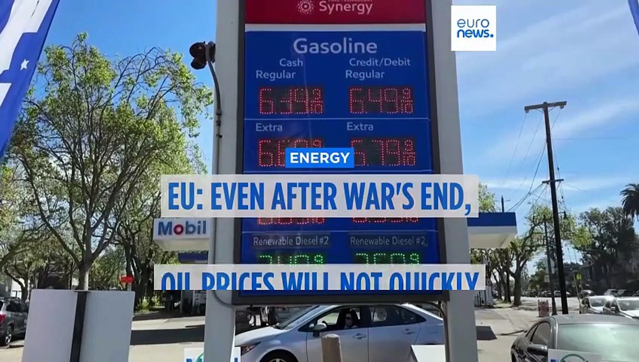 EU warns oil and gas prices will not immediately return to normal even if the Iran war ends