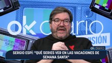Sergio Espí: "Qué series ver en las vacaciones de Semana Santa"