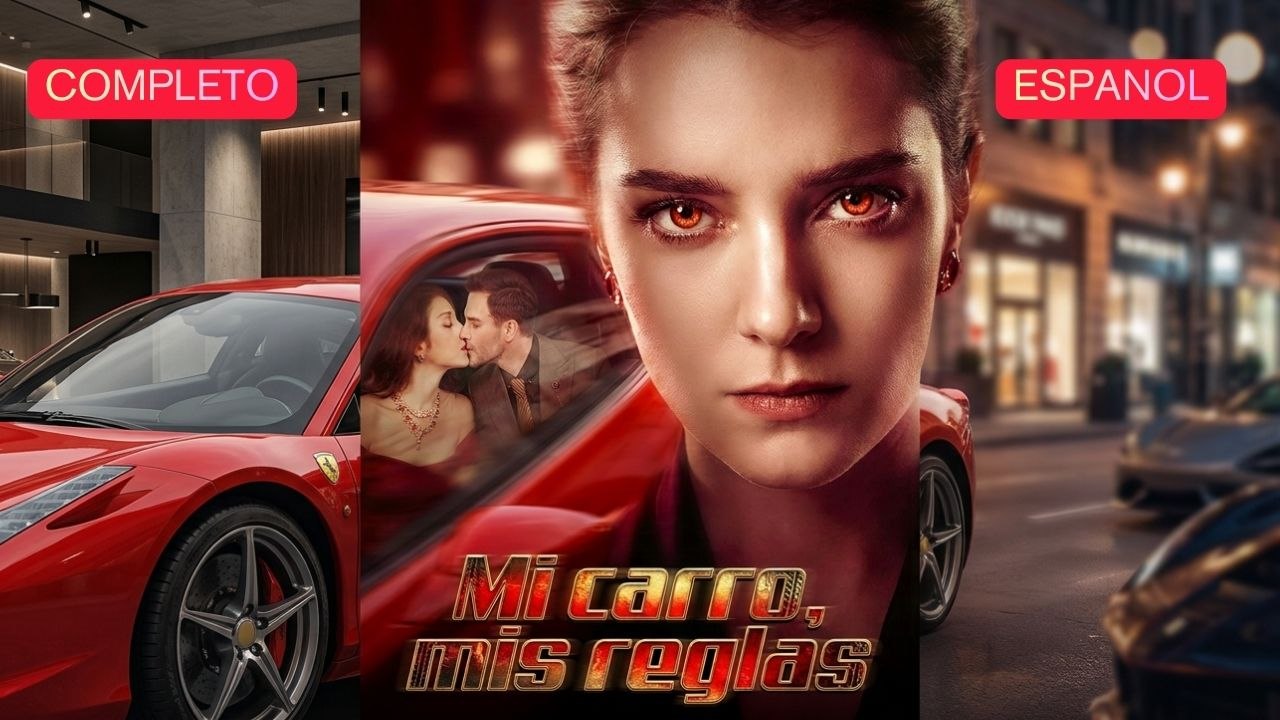 Mi Carro, Mis Reglas VersióN Completo