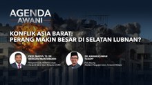 Agenda AWANI: Konflik Asia Barat | Perang makin besar di selatan Lubnan?