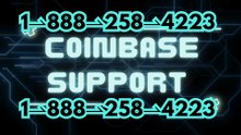 Official Coinbase Customer Service Number: Free & Safe Support Guide