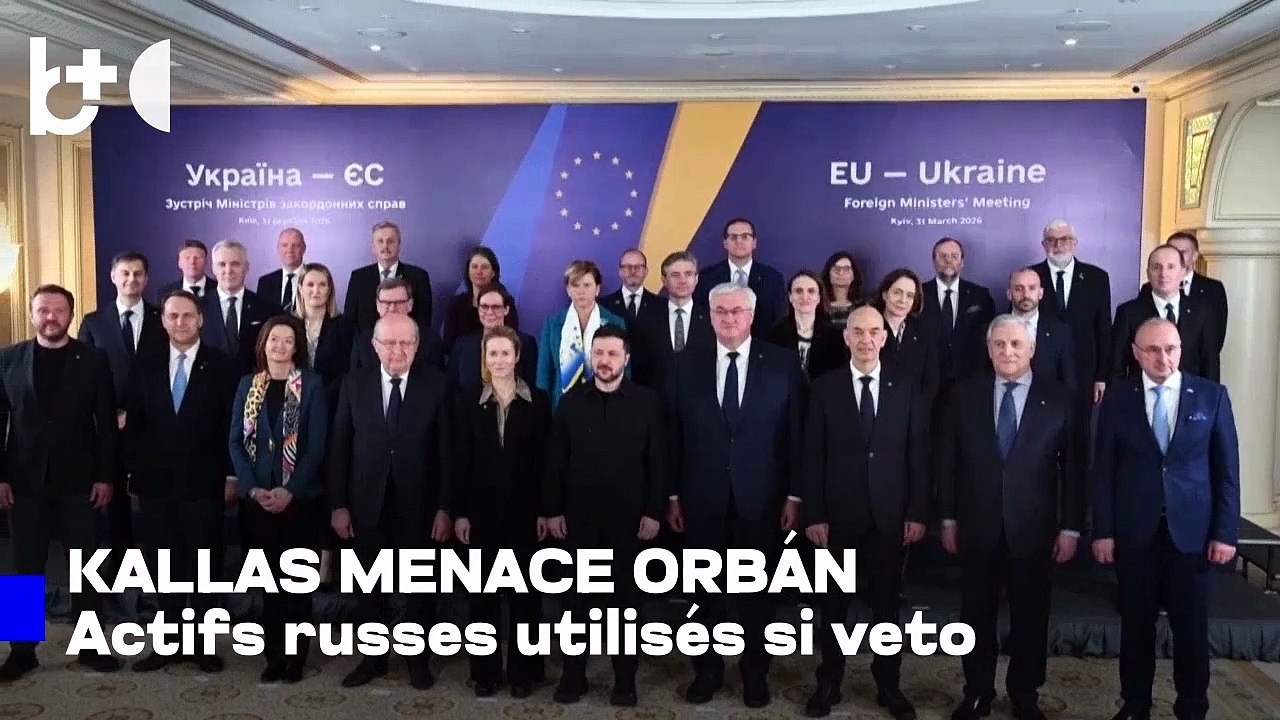 Kallas: les avoirs russes, option si Orbán ne lève pas son veto au prêt ukrainien