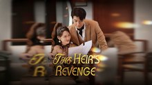 The heir's revenge - Full English Sub