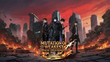 MUTATION OF THE WEAKEST RISE OF THE STRONGEST Full Movie English Sub