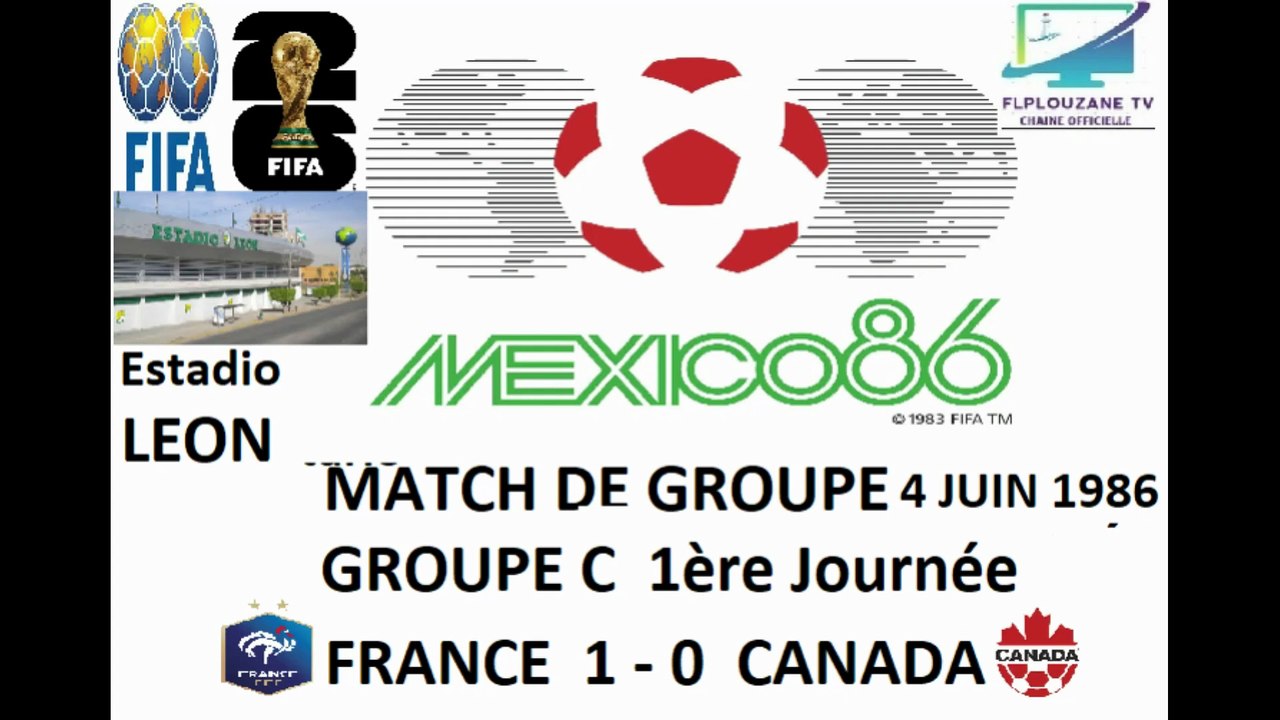 Football : Coupe du Monde de Football de la FIFA 1986 Groupe C 1ère Journée France -  Canada (4 Juin 1986)