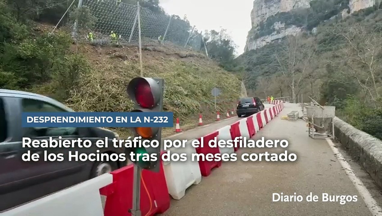 Reabierto en Burgos el tráfico por el desfiladero de los Hocinos tras dos meses cortado por un desprendimiento