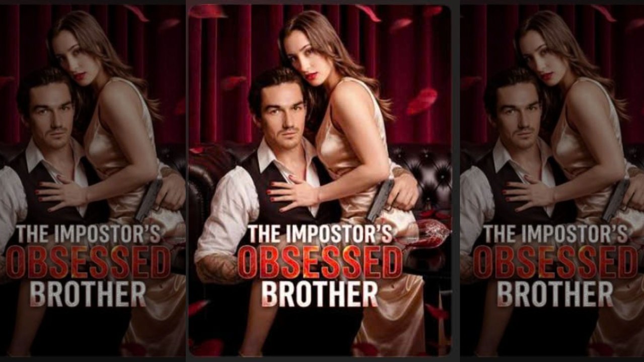 [TOP MOVIE🔥] The Impostor's Obsessed Brother HOT MOVIE🌻