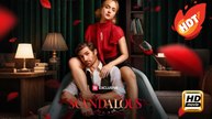 Scandalous | Full Movie HD - Drama Romance Dark Romance Modern Forbidden Love Romantic Workplace Intimate USA ShortFilms