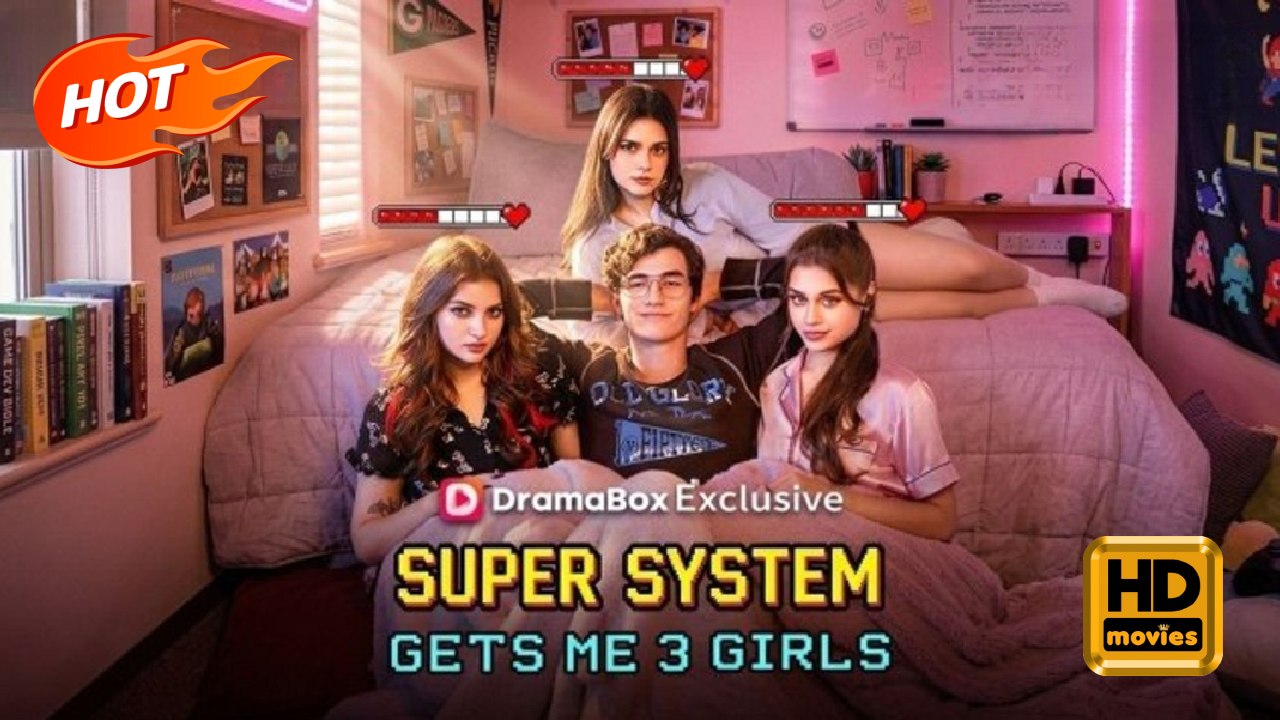 Super System Gets Me 3 Girls | Full Movie HD - Romance Drama Strong Heroine Modern Romantic Emotional Teen Love Triangle USA Apartment Club Contemporary All Ages Artist Billionaire Enemies to Lovers Hidden Identity