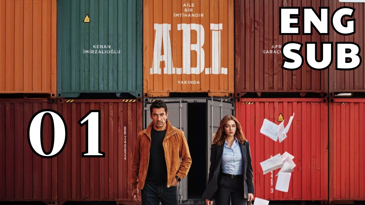 A.B.I. Episode 1 A Broken Inheritance Premiere New Turkish Drama Episode Hd